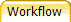 Workflow